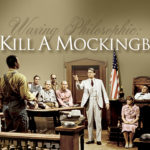 Waxing Philosophic: To Kill A Mockingbird
